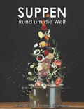 Cover: Suppen - Rund um die Welt - BoD - Books on Demand
