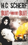 Cover: Blut fordert Blut - BoD - Books on Demand
