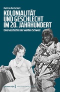 Cover: Kolonialit&auml;t und Geschlecht im 20. Jahrhundert - transcript