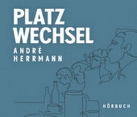 Enlarge image Cover: Platzwechsel - Verlag Voland & Quist