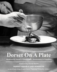 Abbildung von: Dorset on a Plate - FHHC Publishing