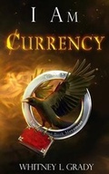 Cover: I Am Currency - Pants on Fire Press