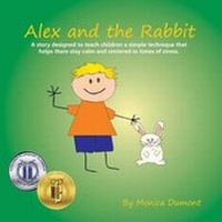Enlarge image Cover: Alex and the Rabbit - Monica Dumont