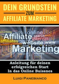 Abbildung von: Dein Grundstein zum Affiliate Marketing - Schlemmerbox24