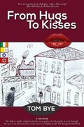 Cover: From Hugs to Kisses - Tom Bye