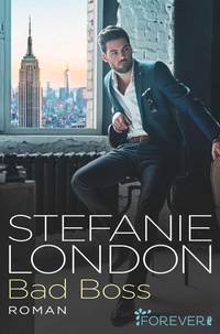 Abbildung von: Bad Boss (New York Bachelors 2) - Forever