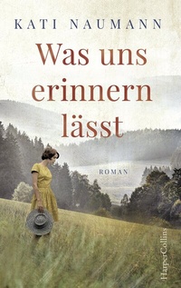 Abbildung von: Was uns erinnern lässt - HarperCollins