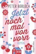 Cover: Jetzt noch mal von vorn - HarperCollins