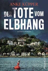 Abbildung von: Der Tote vom Elbhang - HarperCollins