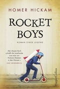 Cover: Rocket Boys. Roman einer Jugend. - HarperCollins