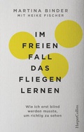 Cover: Im freien Fall das Fliegen lernen - HarperCollins