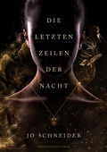 Cover: Die letzten Zeilen der Nacht - Drachenmond Verlag