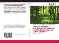 Abbildung von: Manejo forestal: aproximación gradual en las Comunidades AWA-Ecuador - Editorial Académica Española