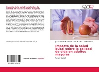 Abbildung von: Impacto de la salud bucal sobre la calidad de vida en adultos mayores - Editorial Academica Espanola