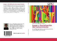 Abbildung von: Juego y Socializacion del conocimiento - Editorial Academica Espanola