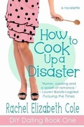 Cover: How to Cook Up a Disaster - Tangled Oak Press