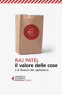 Abbildung von: Il valore delle cose e le illusioni del capitalismo - Universale economica. Saggi;Feltrinelli