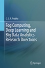 Cover: Fog Computing, Deep Learning and Big Data Analytics-Research Directions - Springer