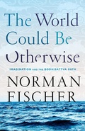 Cover: The World Could Be Otherwise - Shambhala