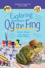 Cover: Exploring According to Og the Frog - G.P. Putnam's Sons Books for Young Readers