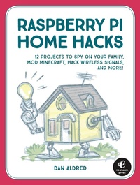 Abbildung von: Raspberry Pi Projects for Kids - No Starch Press