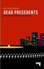 Cover: Dead Precedents - Repeater Books