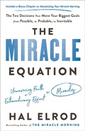 Cover: The Miracle Equation - Harmony/Rodale/Convergent