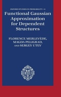Cover: Functional Gaussian Approximation for Dependent Structures - Oxford University Press