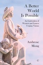 Cover: Better World Is Possible - James Clarke & Co Ltd