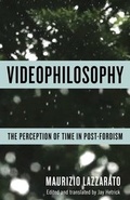 Cover: Videophilosophy - Columbia University Press