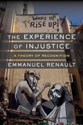 Cover: The Experience of Injustice - Columbia University Press