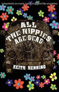 Enlarge image Cover: All the Hippies Are Dead - Spore Press