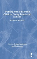 Cover: Working with Vulnerable Children, Young People and Families - Routledge