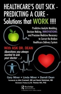Cover: HEALTHCARE's OUT SICK - PREDICTING A CURE - Solutions that WORK !!!! - Routledge Cavendish