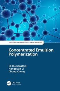 Enlarge image Cover: Concentrated Emulsion Polymerization - CRC Press