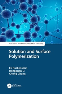 Enlarge image Cover: Solution and Surface Polymerization - CRC Press
