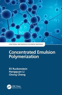 Enlarge image Cover: Concentrated Emulsion Polymerization - CRC Press