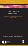 Cover: The Twitter Presidency - Routledge