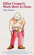 Cover: Elliot Coopers's Work Here is Done - The Wolf  Workshop