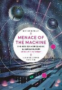 Enlarge image Cover: Menace of the Machine - British Library Publishing