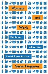 Enlarge image Cover: Women and Work - Pluto Press