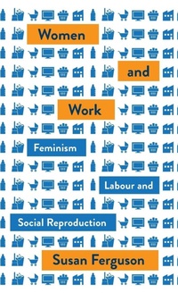 Enlarge image Cover: Women and Work - Pluto Press