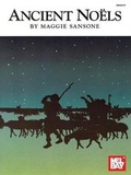 Cover: Ancient Noels - Mel Bay Publications,U.S.