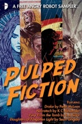 Cover: Pulped Fiction: an Angry Robot Sampler - Angry Robot