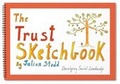 Cover: The Trust Sketchbook - Sea Salt Publishing