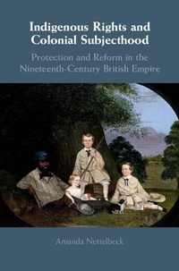 Enlarge image Cover: Indigenous Rights and Colonial Subjecthood - Cambridge University Press