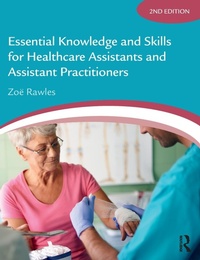 Abbildung von: Essential Knowledge and Skills for Healthcare Assistants and Assistant Practitioners - Routledge