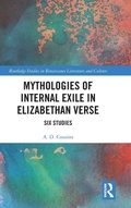 Cover: Mythologies of Internal Exile in Elizabethan Verse - Routledge