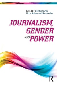 Enlarge image Cover: Journalism, Gender and Power - Routledge