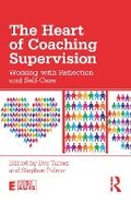 Cover: The Heart of Coaching Supervision - Taylor & Francis